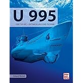 U 995: Der Typ VIIC _ Entwicklung und Technik