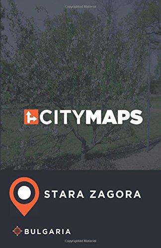 Preisvergleich Produktbild City Maps Stara Zagora Bulgaria