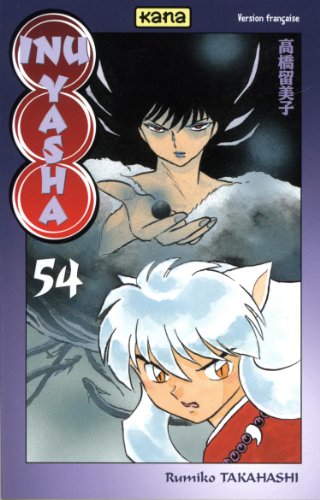 Inu-Yasha — Tome 54
