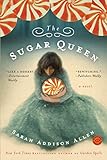 The Sugar Queen: A Novel The Sugar Queen: A Novel