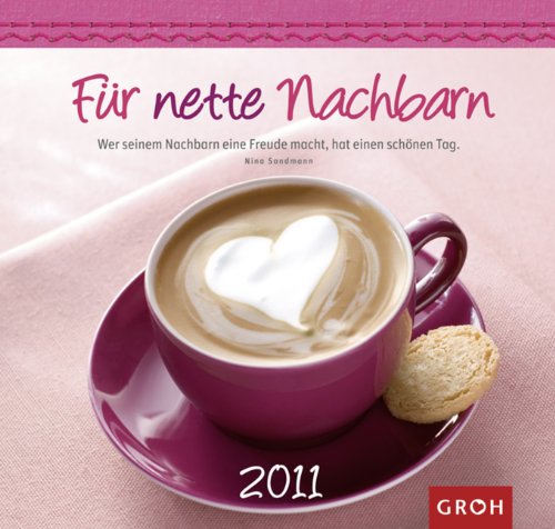 Cover zum Buch Für nette Nachbarn 2011