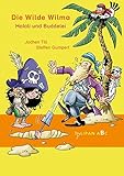 Die Wilde Wilma - Halali und Buddelei by 