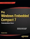 Image de Pro Windows Embedded Compact 7: Producing Device Drivers (Expert's Voice in Windows)