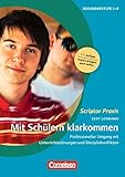 Image de Scriptor Praxis: Mit Schülern klarkommen (12. Auflage): Professioneller Umgang mit Unterrichtsstör