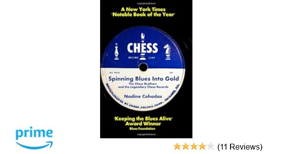 Spinning Blues Into Gold The Chess Brothers And The Legendary Chess Records Mimbarschool Com Ng