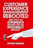 Image de Customer Experience Management Rebooted: Are You an Experience Brand or an Efficiency Brand?