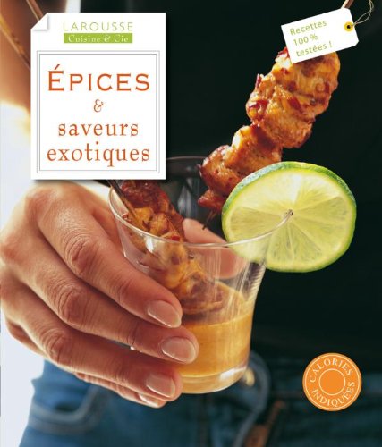 Télécharger Epices - saveurs exotiques PDF Livre eBook France Télécharger Epices - saveurs exotiques PDF Livre eBook France