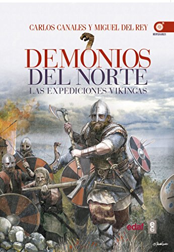 Download DEMONIOS DEL NORTE. LAS EXPEDICIONES VIKINGAS (Crónicas de la Historia) Download DEMONIOS DEL NORTE. LAS EXPEDICIONES VIKINGAS (Crónicas de la Historia)