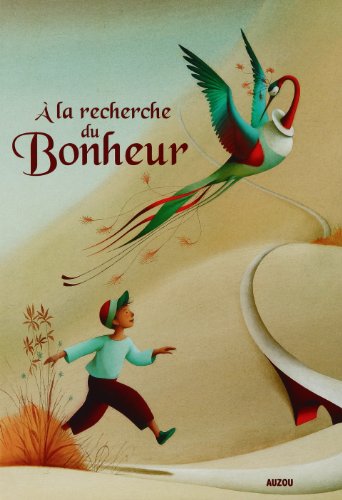 couverture de : &Aacute;A la recherche du bonheur