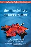 Image de The Mindfulness Solution to Pain: Step-by-Step Techniques for Chronic Pain Manag