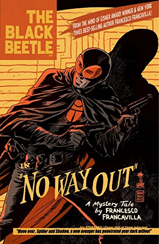 Télécharger The Black Beetle Volume 1: No Way Out Livre eBook France