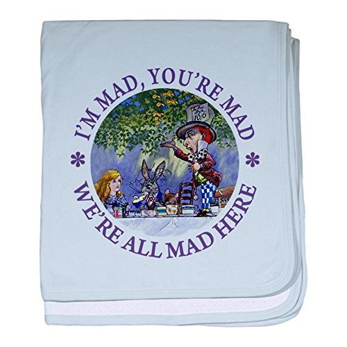CafePress We're All Mad Here baby blanket - Standard Sky Blue