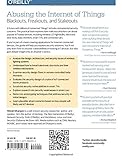 Image de Abusing the Internet of Things: Blackouts, Freakouts, and Stakeouts