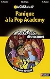 Panique à la Pop Academy : Du CM2 à la 6e