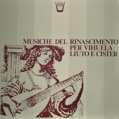 Musiche Del Rinascimento Per Vihuela, Liuto E Cister [Vinilo]