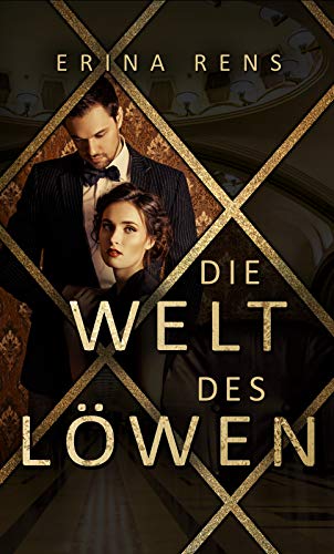 Die Welt des LÃ¶wen von [Rens, Erina]