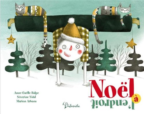couverture de : No&euml;l &agrave; l'endroit