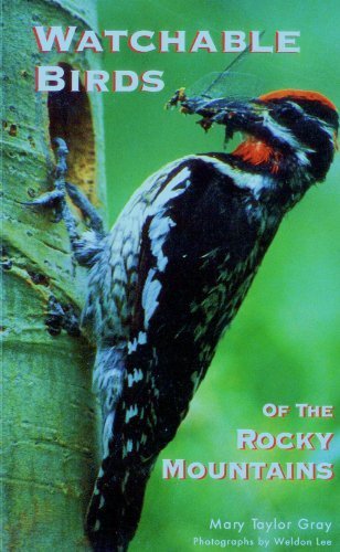 Watchable Birds of the Rocky Mountains livre