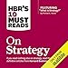 HBR's 10 Must Reads on Strategy by 