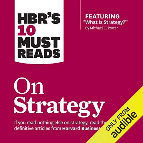 HBR's 10 Must Reads on Strategy