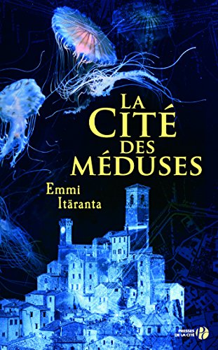 couverture de : La Cit&eacute; des m&eacute;duses