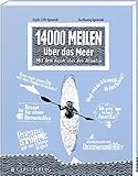 14000 Meilen über das Meer: Mit dem Kajak über den Atlantik by 