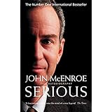 Serious: The Autobiography