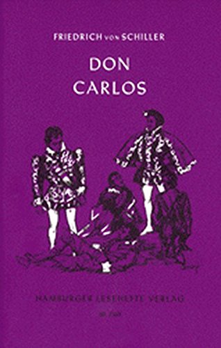 Preisvergleich Produktbild Don Carlos. Infant von Spanien. Ein dramatisches Gedicht