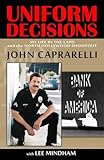 Uniform Decisions: My Life in the LAPD and the North Hollywood Shootout (English Edition) by 