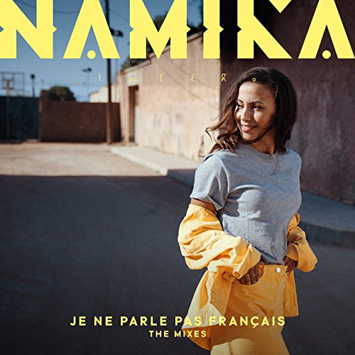 Namika Je Ne Parle Francais