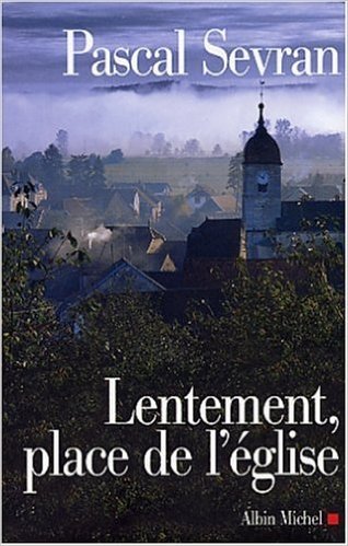 couverture de : Lentement, place de l'&Eacute;glise