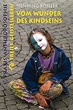 Vom Wunder des Kindseins by 