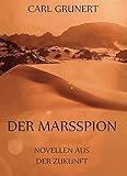 Image de Der Marsspion - Novellen aus der Zukunft