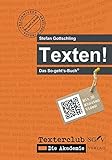 Texten! Das So-geht's-Buch by Stefan Gottschling