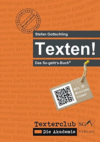 Texten! Das So-geht's-Buch