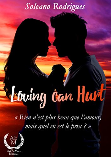 Loving can hurt francais