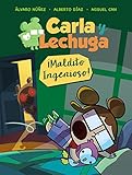 Carla y Lechuga 1. ¡Maldito Ingenioso! (Literatura Infantil (6-11 Años) -...
