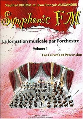 COMBRE Symphonic FM - vol. 1 : Elève : Cuivres et Percussion