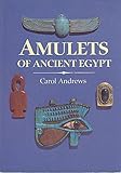 Front cover for the book Amulets of Ancient Egypt by Carol Andrews