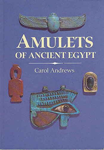 Amulets of Ancient Egypt