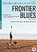 Frontier Blues [DVD] [Reino Unido]