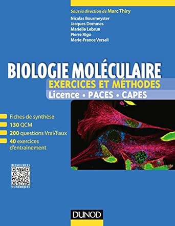 Biologie Moleculaire Exercices Et Methodes Fiches De Cours Et 500 Qcm Et Exercices D Entrainement Corriges Tout Le Cours En Fiches T 1 Ebook Thiry Marc Bourmeyster Nicolas Dommes Jacques Lebrun