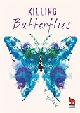 Bücher Neuerscheinungen 2022 - Killing Butterflies von M. Anjelais