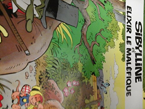 couverture de : Sibylline et &eacute;lixir le Mal&eacute;fique