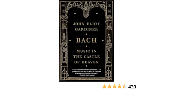 Fr Bach Music In The Castle Of Heaven Gardiner John Eliot Livres Fr Bach Music In The Castle Of Heaven Gardiner John Eliot Livres