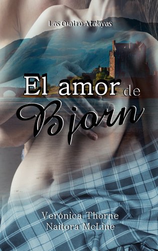 Download El amor de Bjorn (Las cuatro Atalayas nº 1) Download El amor de Bjorn (Las cuatro Atalayas nº 1)
