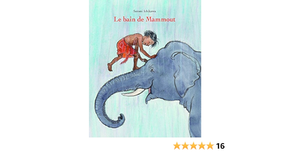 Bain De Mammout Le Amazon Co Uk Ichikawa Satomi Books