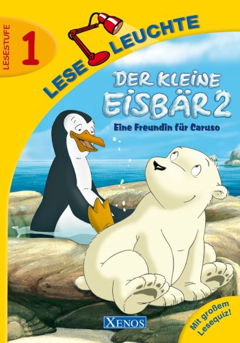 Preisvergleich Produktbild Leseleuchte - Der kleine Eisbär 2: Eine Freundin für Caruso