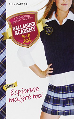 couverture de : Espionne malgr&eacute; moi