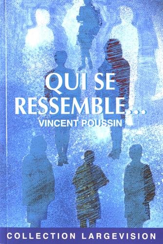couverture de : Qui se ressemble ...